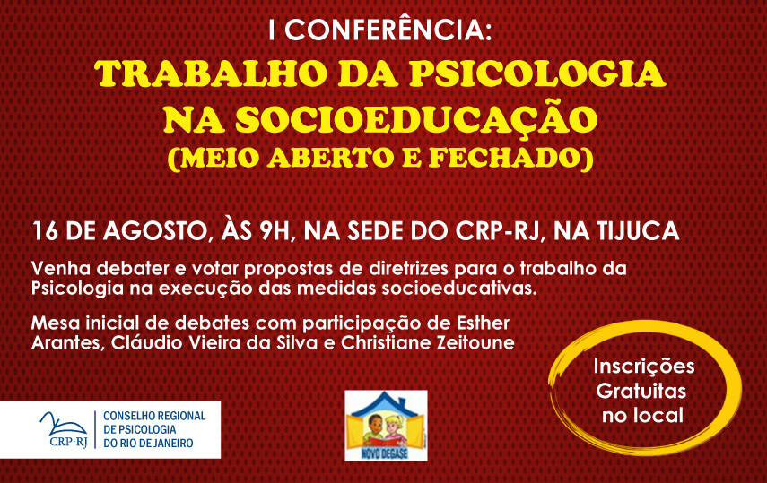i-conferencia-sobre-o-trabalho-da-psicologia-na-socioeducacao-sera-em-16-de-agosto-na-sede-do-crp-rj